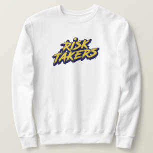 Sweatshirt "Preneurs de risques" Street Art Graffiti