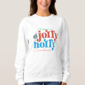 Sweatshirt Prenez un saint Noël joyeux (Devant)