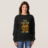 Sweatshirt Prenez Votre Temps Et Brillant Sloth Inspirationne (Devant entier)