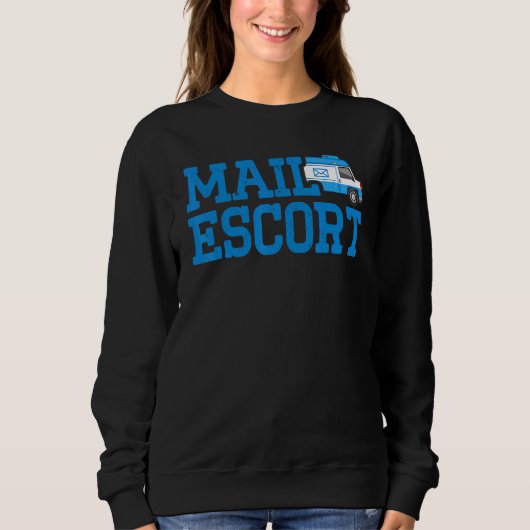 Sweatshirt Préposé des postes escorte de courrier Courrier po (Devant)