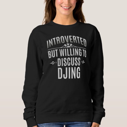 Sweatshirt Présentation de Djing (Devant)