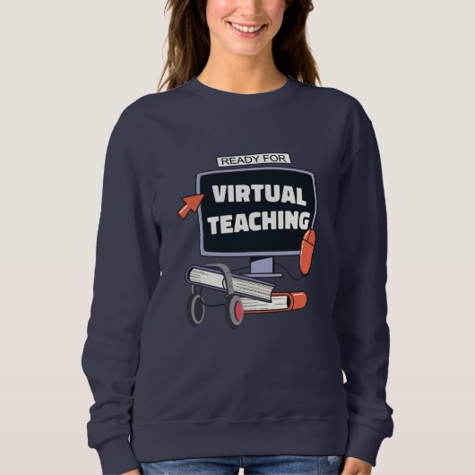 Sweatshirt Prêt pour l'enseignement virtuel (Devant)