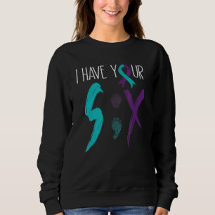 Sweatshirt Prévention du suicide J'Ai Votre Milice Semicolon