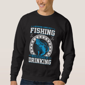 Sweatshirt Prévisions de week-end Pêche et Boisson Design