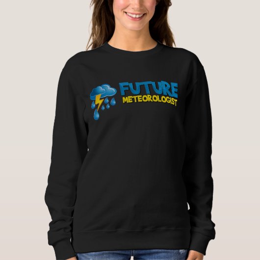 Sweatshirt Prévisions météo drôles futur météorologue (Devant)