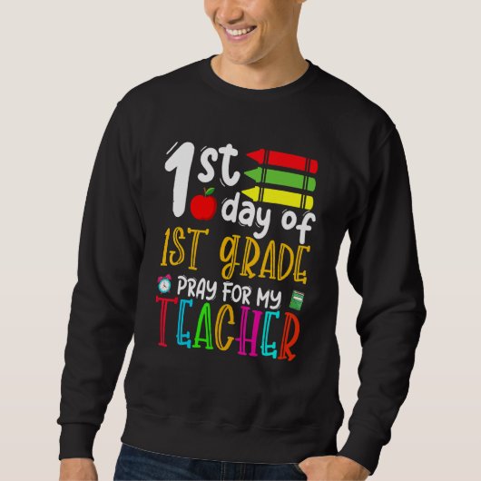 Sweatshirt Prière Du Premier Jour De Première Année Pour Mon (Devant)