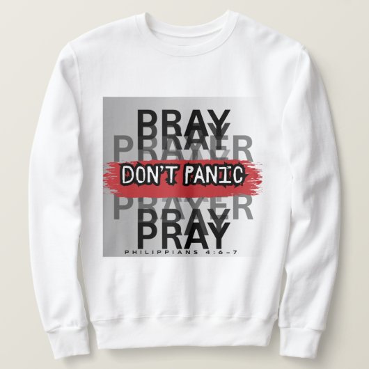Sweatshirt Priez, ne paniquez pas (Design devant)
