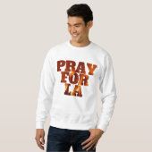 Sweatshirt Priez pour LA (Devant entier)