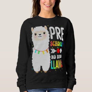 Sweatshirt Primaire No Prob Llama Enseignant Premier Jour