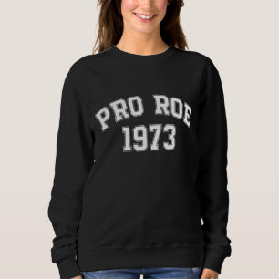 Sweatshirt Pro Roe 1973