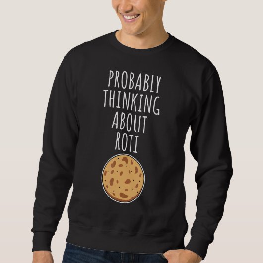 Sweatshirt Probablement à propos de Roti 1 (Devant)