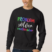 Sweatshirt Problème Solveur Math Enseignant Math (Devant)