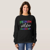 Sweatshirt Problème Solveur Math Enseignant Math (Devant entier)