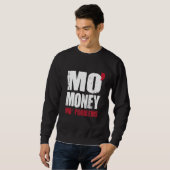 SWEATSHIRT PROBLÈMES DE L'ARGENT MO DE MO (Devant entier)