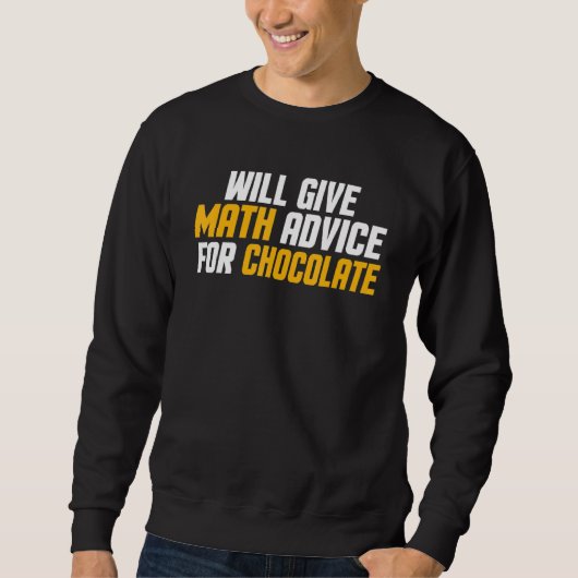 Sweatshirt Prof de maths donnera des conseils de maths pour l (Devant)