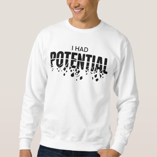 Sweatshirt Prof de physique drôle j'avais un humour potentiel (Devant)