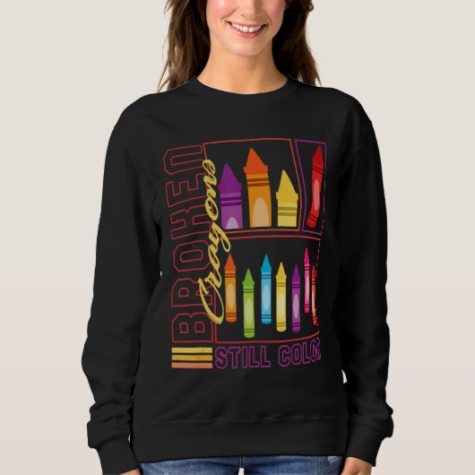 Sweatshirt Professeur d'art Crayons cassés Couleur encore pei (Devant)