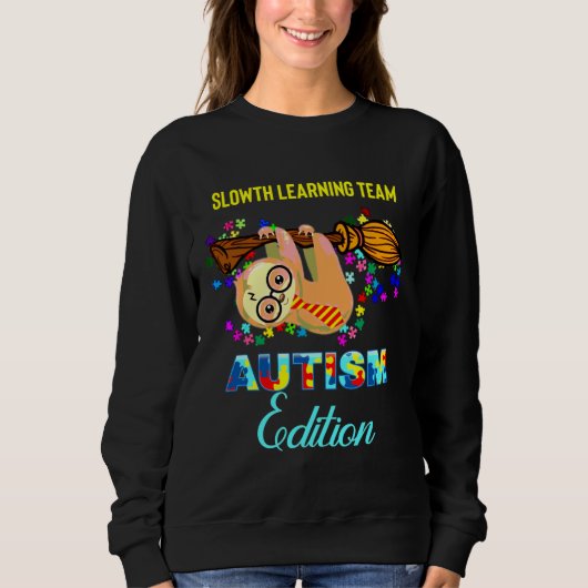 Sweatshirt Professeur d'autisme Sloth Learning Edition spécia (Devant)