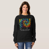 Sweatshirt Professeur de collège Tie Dye Appréciation Retour (Devant entier)