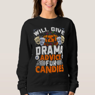 Sweatshirt Professeur De Drama Donnera Des Conseils De Drame 