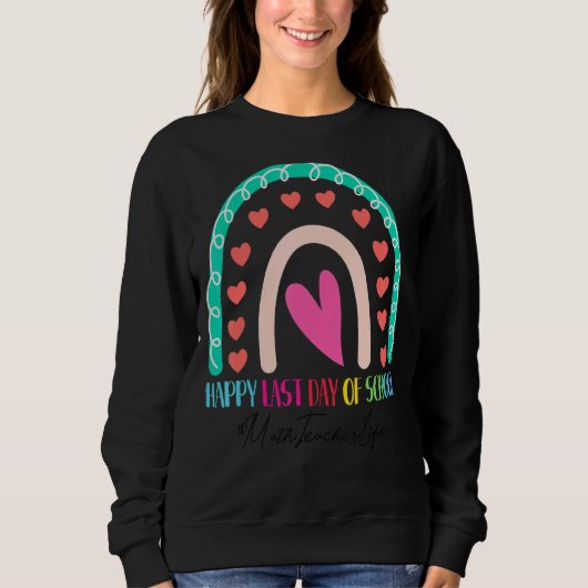 Sweatshirt Professeur de mathématiques Joyeux Dernier jour éc (Devant)