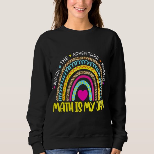 Sweatshirt Professeur de maths Rainbow Leopard Math Est Mon J (Devant)