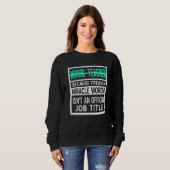 Sweatshirt Professeur de musique parce que Freakin' Miracle W (Devant entier)