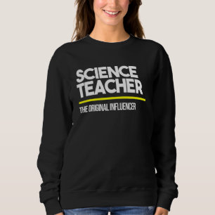 Sweatshirt Professeur de sciences Influent original Moyen Hig