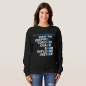 Sweatshirt Professeur d'éducation physique Enseigner idée d'é (Devant entier)