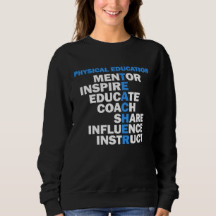 Sweatshirt Professeur d'éducation physique Enseigner idée d'é