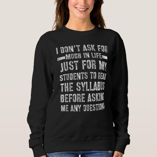 Sweatshirt Professeur Dire de l'étudiant C'est dans le progra (Devant)