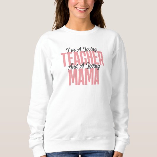 Sweatshirt Professeur et maman aimante (Devant)