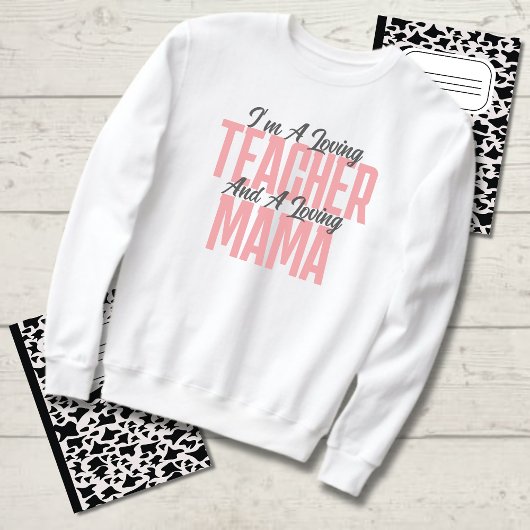 Sweatshirt Professeur et maman aimante