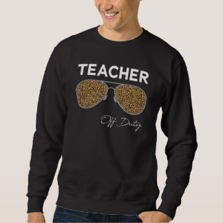 Sweatshirt Professeur Hors Service Leopard Enseignant Dernier