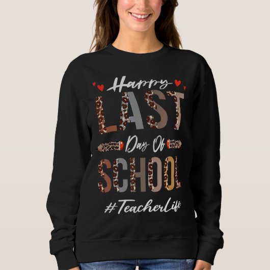 Sweatshirt Professeur Joyeux Dernier Jour De L'École Leopard (Devant)