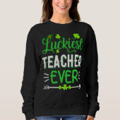 Sweatshirt Professeur le plus chanceux jamais St Patrick S Da (Devant)