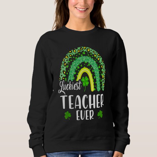 Sweatshirt Professeur Luckiest Ever Rainbow Enseignant St Pat (Devant)