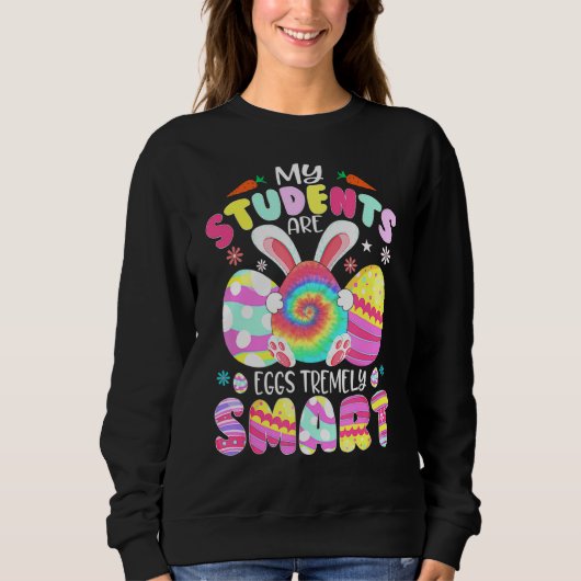 Sweatshirt Professeur Mes Étudiants Sont Des Oeufs Très Intel (Devant)