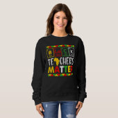 Sweatshirt Professeur Mois de l'histoire des Noirs Fierté Pro (Devant entier)
