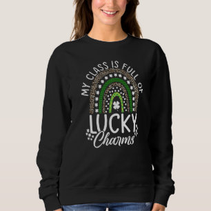 Sweatshirt Professeur St Patrick's Day Ma Classe Est Pleine D