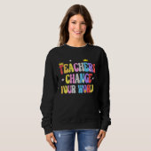 Sweatshirt Professeurs Groovy Changez Votre Monde Professeur (Devant entier)