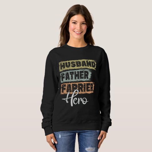 Sweatshirt Profession dad hero father Farrier (Devant entier)