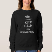 Sweatshirt Profession - I Can't Keep Calm I'm A Diving Coach (Devant)