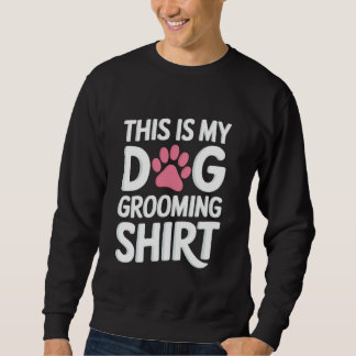 Sweatshirt Professional Dog Grooming Gear with Paw Print Desi
