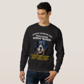 Sweatshirt Professional Human Trainer Bernese Mountain Dog (Devant entier)
