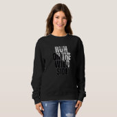Sweatshirt Profitez De La Course Cool De Porter Sur Les Citat (Devant entier)
