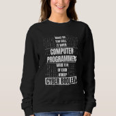 Sweatshirt Programmer Hilarious Coder Software Programming Co (Devant)