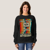 Sweatshirt Programmer Quote Coding Computer Engineer (Devant entier)
