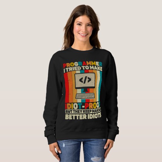 Sweatshirt Programmer Quote Coding Computer Engineer (Devant entier)