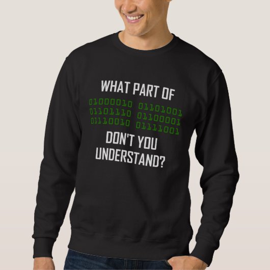 Sweatshirt programmeur code binaire science informatique nerd (Devant)